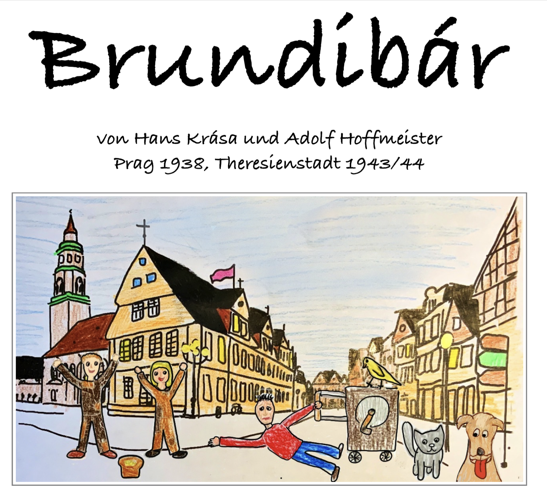 Musical der Chorklassen: Brundibàr